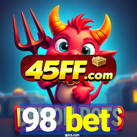 98 bet